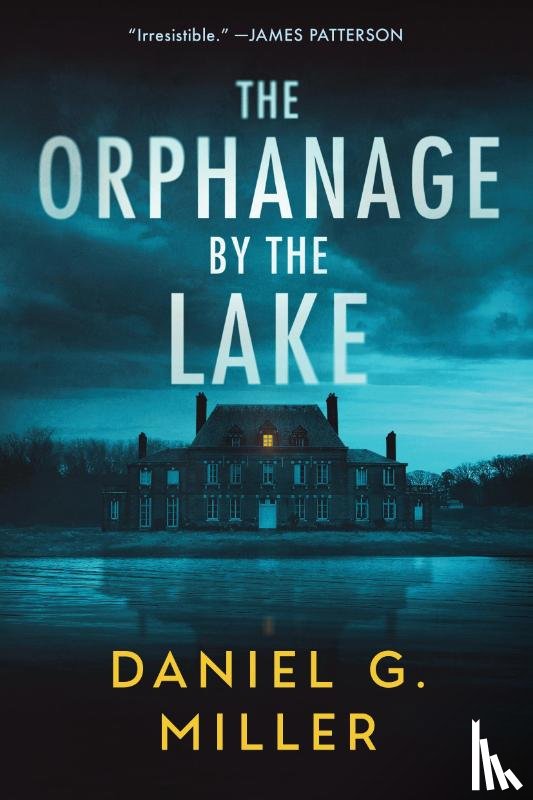Miller, Daniel - The Orphanage by the Lake