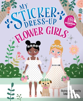 Anglicas, Louise - My Sticker Dress-Up: Flower Girls