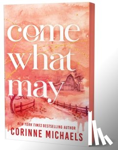 Michaels, Corinne - Come What May
