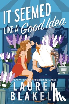 Blakely, Lauren - It Seemed Like a Good Idea (Standard Edition)