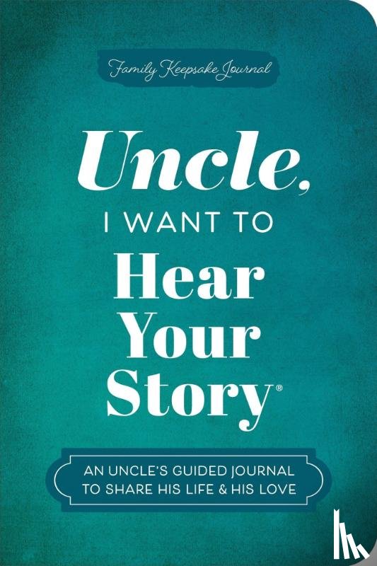 Mason, Jeffrey - Uncle, I Want to Hear Your Story