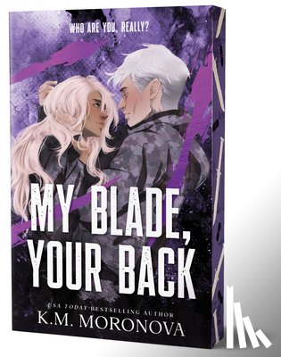 Moronova, K. M. - My Blade, Your Back (Deluxe Edition)