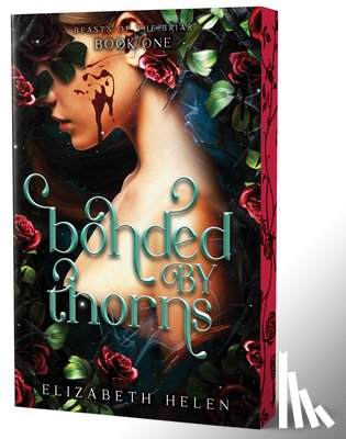 Helen, Elizabeth - Bonded by Thorns (Deluxe Edition)