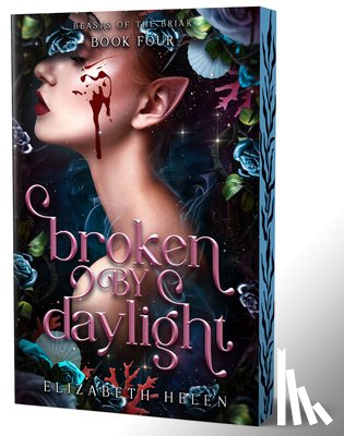 Helen, Elizabeth - Broken by Daylight (Deluxe Edition)