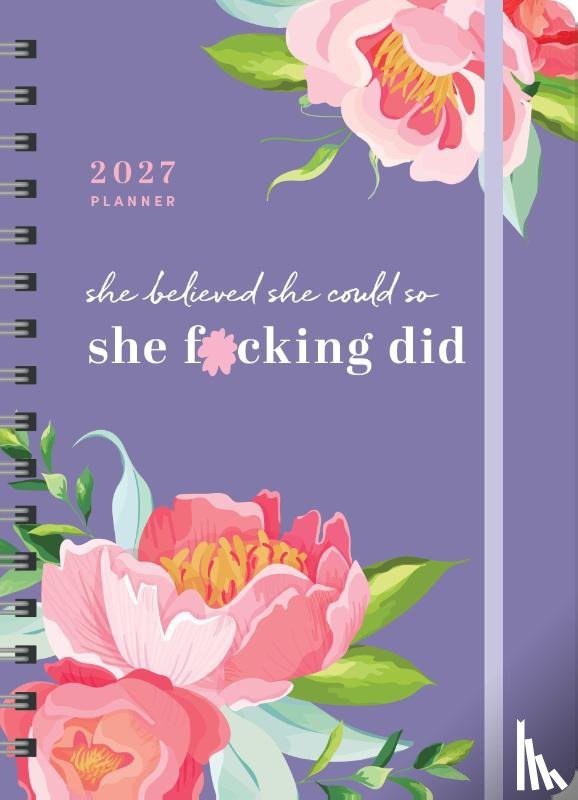 Sourcebooks - 2027 She Believed She Could So She F*cking Did Planner