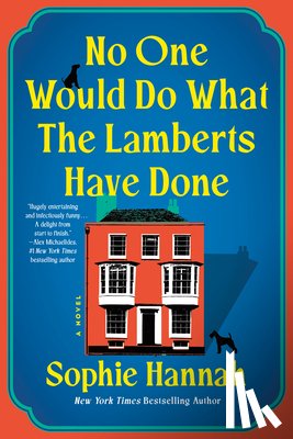 Hannah, Sophie - No One Would Do What the Lamberts Have Done