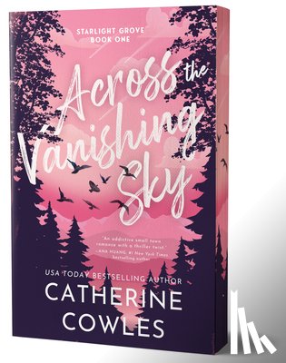 Cowles, Catherine - Across the Vanishing Sky (Deluxe Edition)