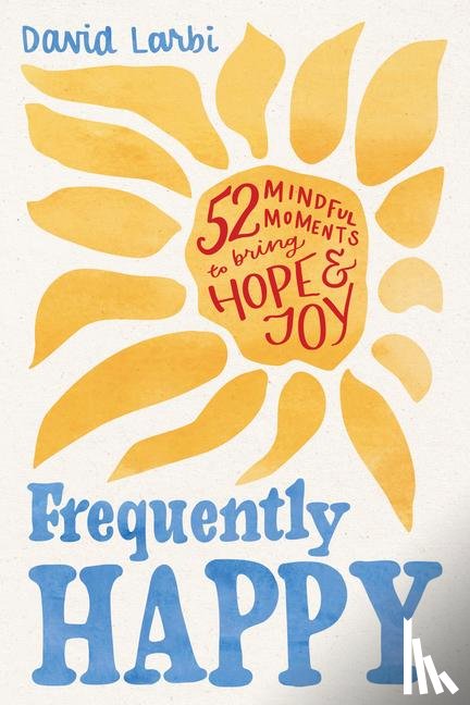 Larbi, David - Larbi, D: Frequently Happy