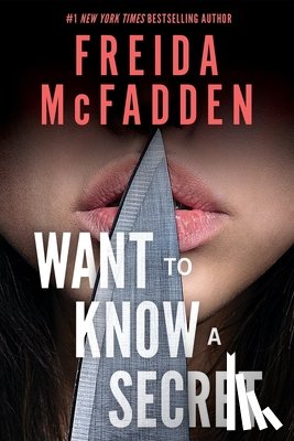 McFadden, Freida - Want to Know a Secret?