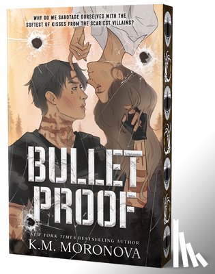 Moronova, K. M. - Bulletproof (Deluxe Edition)