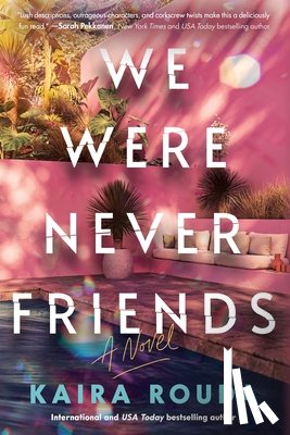 Rouda, Kaira - We Were Never Friends