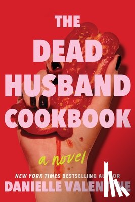 Valentine, Danielle - The Dead Husband Cookbook