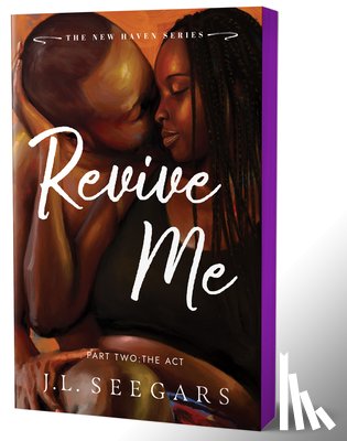 Seegars, J.L. - Revive Me: Part One (Deluxe Edition)