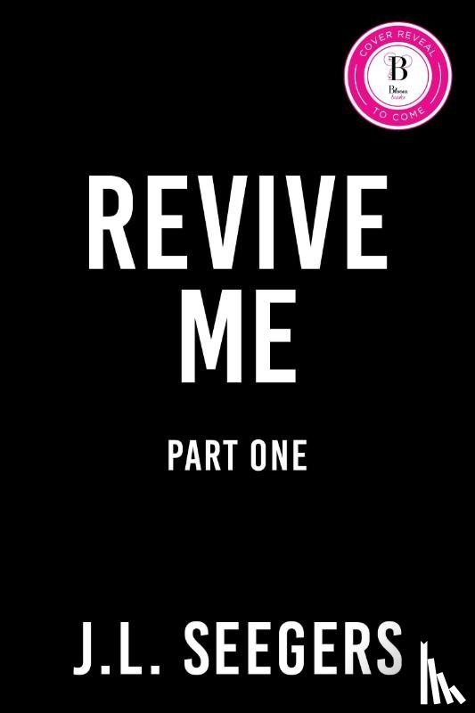 Seegars, J.L. - Revive Me: Part One: The Act