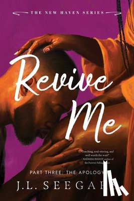 Seegars, J. L. - Revive Me: Part Three (Standard Edition): The Apology