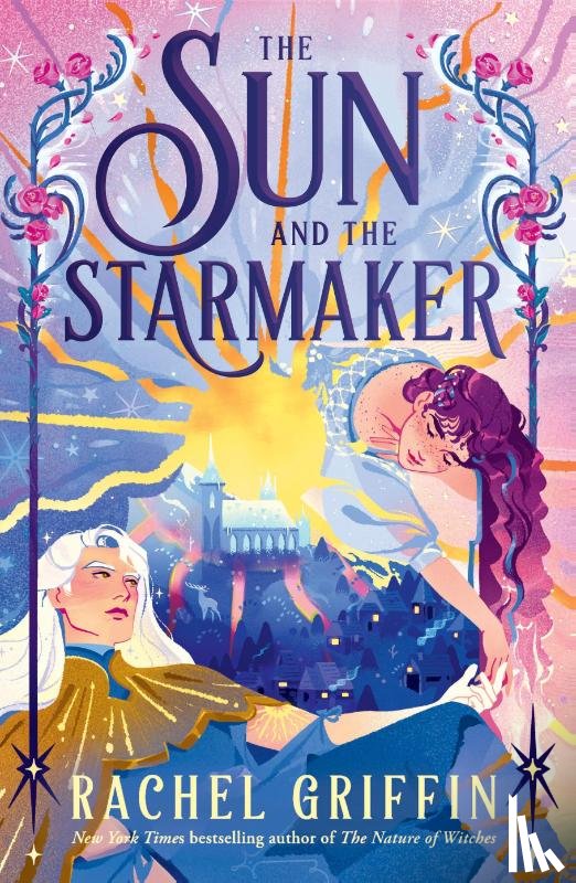Griffin, Rachel - The Sun and the Starmaker