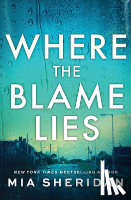 Sheridan, Mia - Where the Blame Lies
