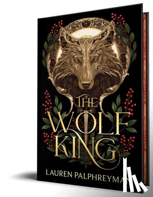 Palphreyman, Lauren - The Wolf King (Deluxe Edition)