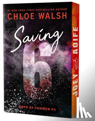 Walsh, Chloe - Saving 6 (Deluxe Edition)