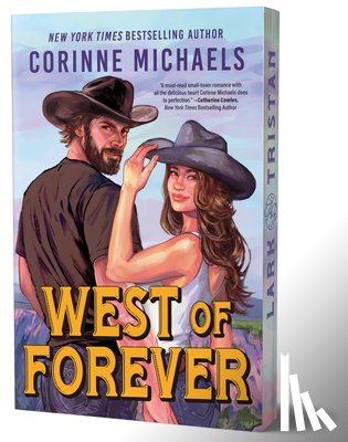 Michaels, Corinne - West of Forever (Deluxe Edition)