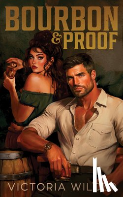 Wilder, Victoria - Bourbon & Proof (Standard Edition)