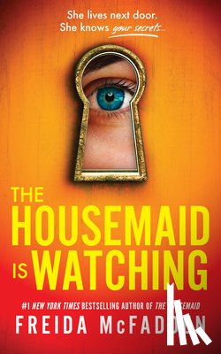 McFadden, Freida - The Housemaid Is Watching