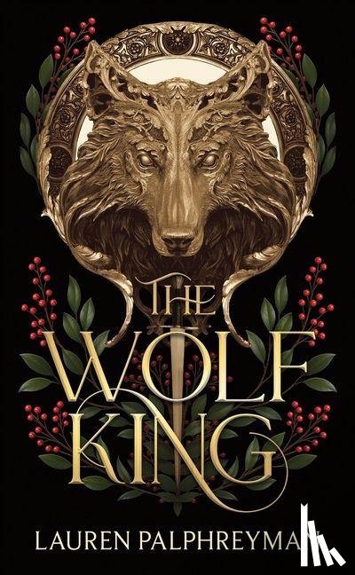 Palphreyman, Lauren - Palphreyman, L: Wolf King (Standard Edition)