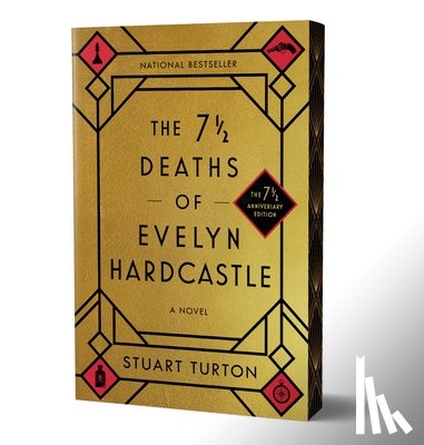 Turton, Stuart - The 7 1/2 Deaths of Evelyn Hardcastle (7 1/2 Anniversary Edition)