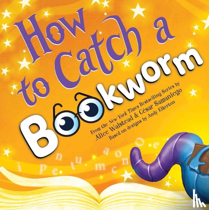 Walstead, Alice - How to Catch a Bookworm