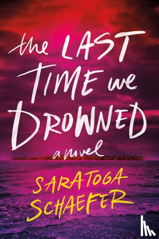 Schaefer, Saratoga - The Last Time We Drowned