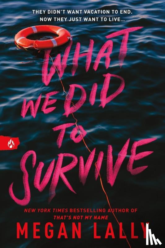 Lally, Megan - What We Did to Survive
