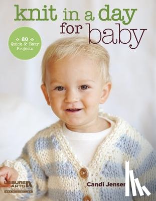 Candi Jensen - Knit in a Day for Baby