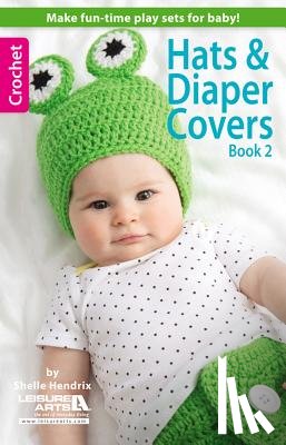 Hendrix, Shelle - Hats & Diaper Covers, Book 2