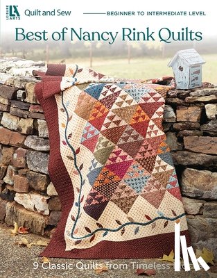 Rink, Nancy - Best of Nancy Rink Quilts: 9 Classic Quilts from Timeless Blocks