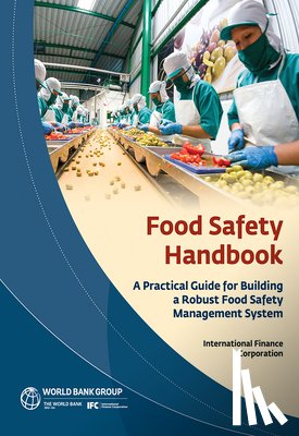 World Bank, International Finance Corporation - Food safety handbook