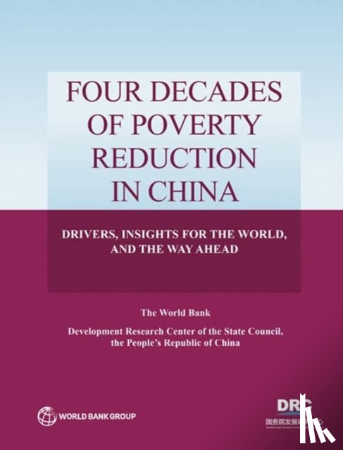 Development Research Center of the State Council the People's Republic of China - Four Decades of Poverty Reduction in China