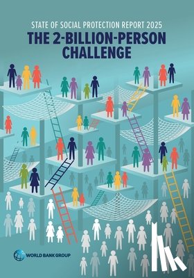 World Bank - State of Social Protection Report 2025: The 2-Billion-Person Challenge