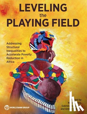 Sinha, Nistha - Leveling the Playing Field: Addressing Structural Inequalities to Accelerate Poverty Reduction in Africa