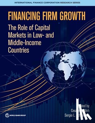Meh, Cesaire A. - Financing Firm Growth: The Role of Capital Markets in Low- And Middle-Income Countries