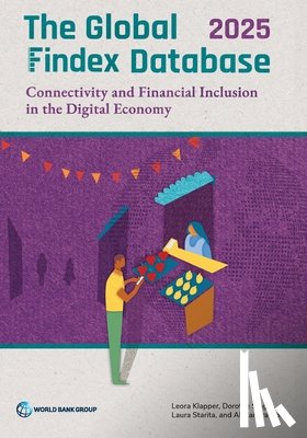 Klapper, Leora - The Global Findex Database 2025: Connectivity and Financial Inclusion in the Digital Economy