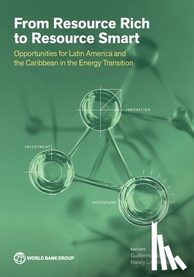 Beylis, Guillermo - From Resource Rich to Resource Smart: Opportunities for Latin America and the Caribbean in the Energy Transition