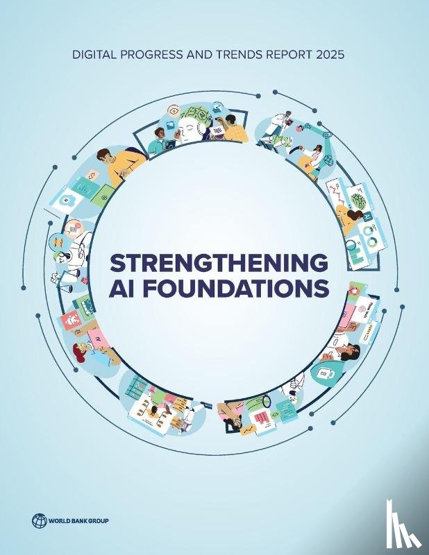 The World Bank - Digital Progress and Trends Report 2025