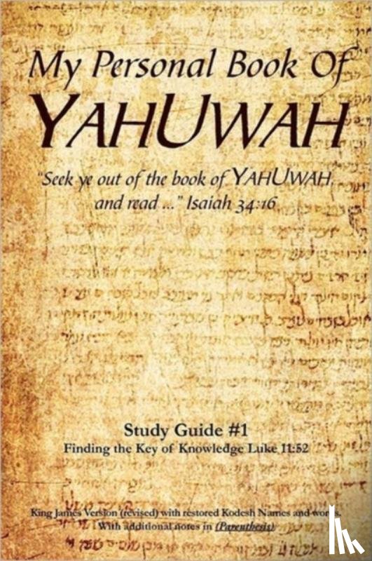 Wilson, Glen - My Personal Book Of YAHUWAH Study Guide # 1