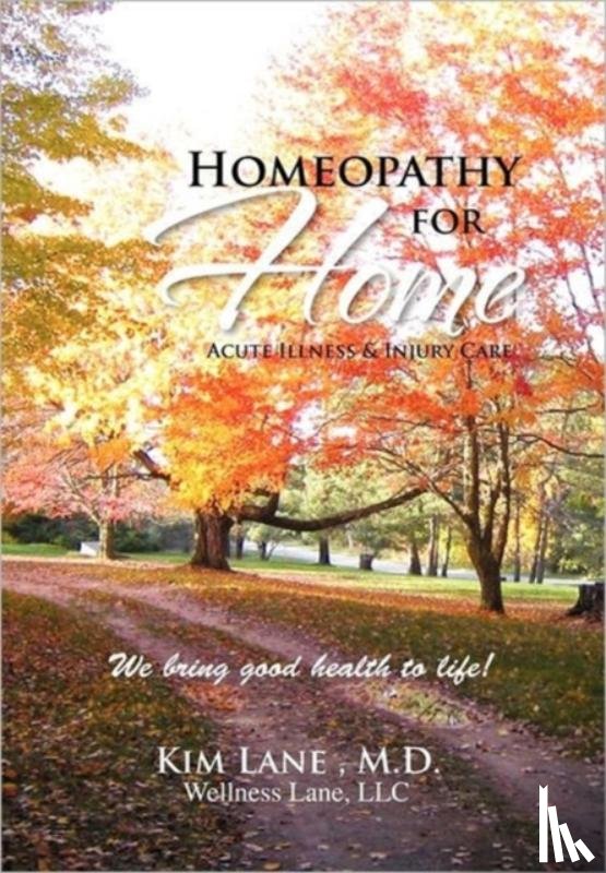 Lane, Kim - Homeopathy for Home