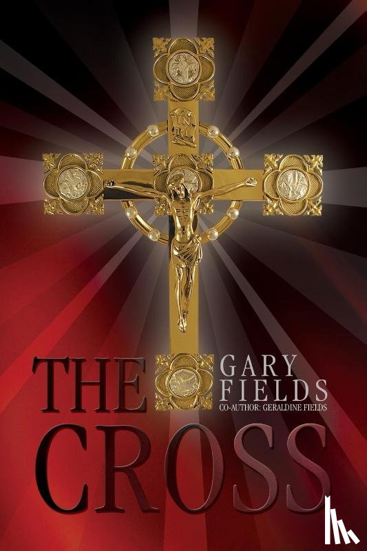 Fields, Gary - The Cross