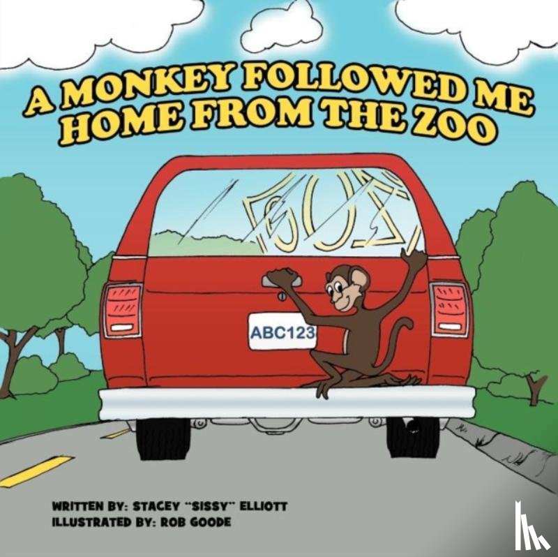 Elliott, Stacey ''Sissy'' - A Monkey Followed Me Home From The Zoo