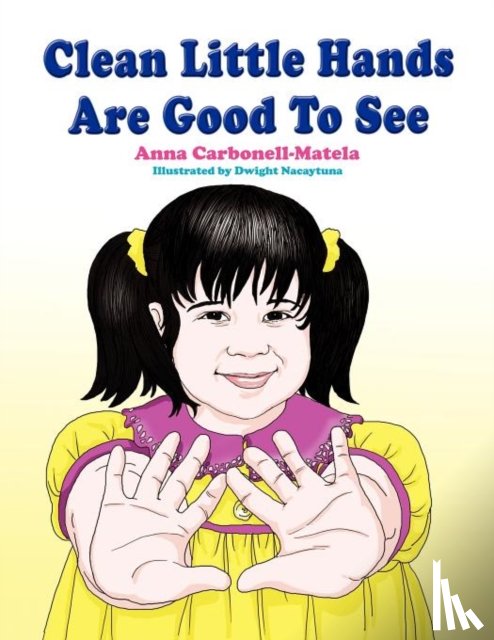 Carbonell-Matela, Anna - Clean Little Hands Are Good To See