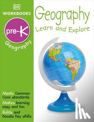 DK - DK Workbooks: Geography Pre-K: Learn and Explore