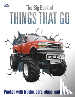 DK - The Big Book of Things That Go