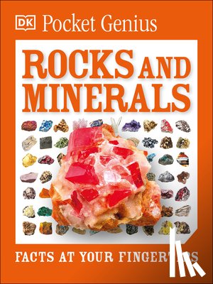DK - Pocket Genius Rocks and Minerals: Facts at Your Fingertips